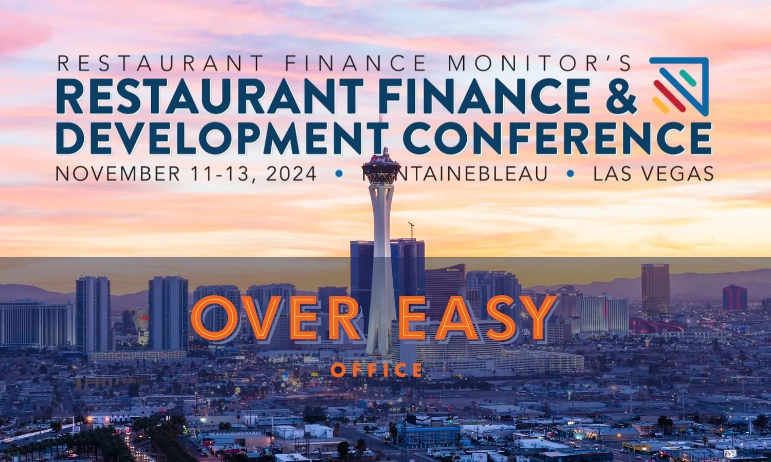 Over Easy Office Joins the Restaurant Finance and Development Conference - RFDC 2024